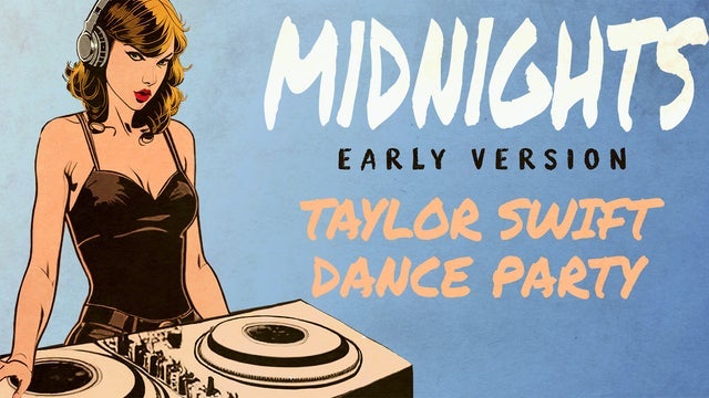 Midnights: Taylor Swift Dance Party