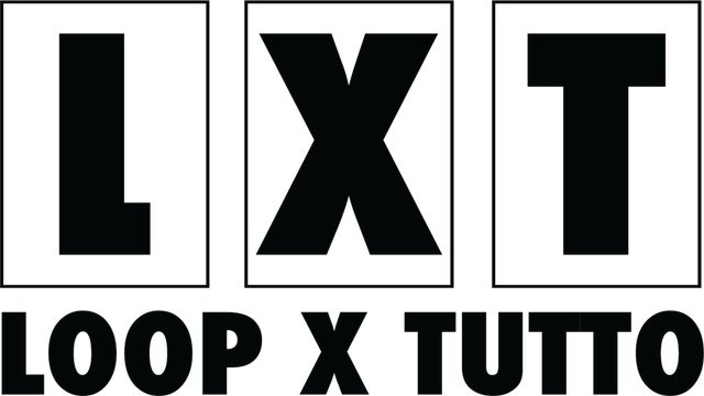 LXT LOOP X TUTTO