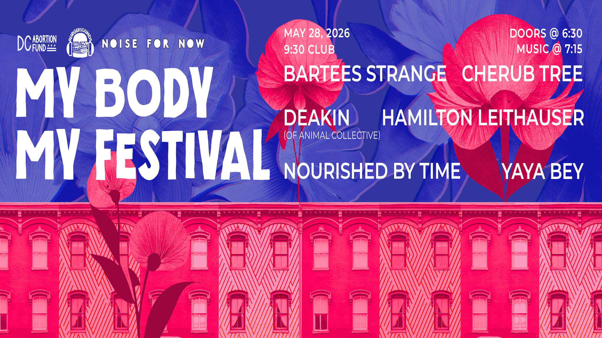 MY BODY MY FESTIVAL: Yaya Bey, Nourished By Time and more