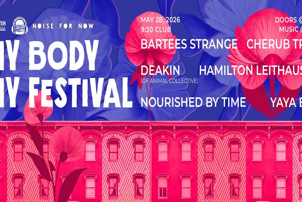 MY BODY MY FESTIVAL: Yaya Bey, Nourished By Time and more