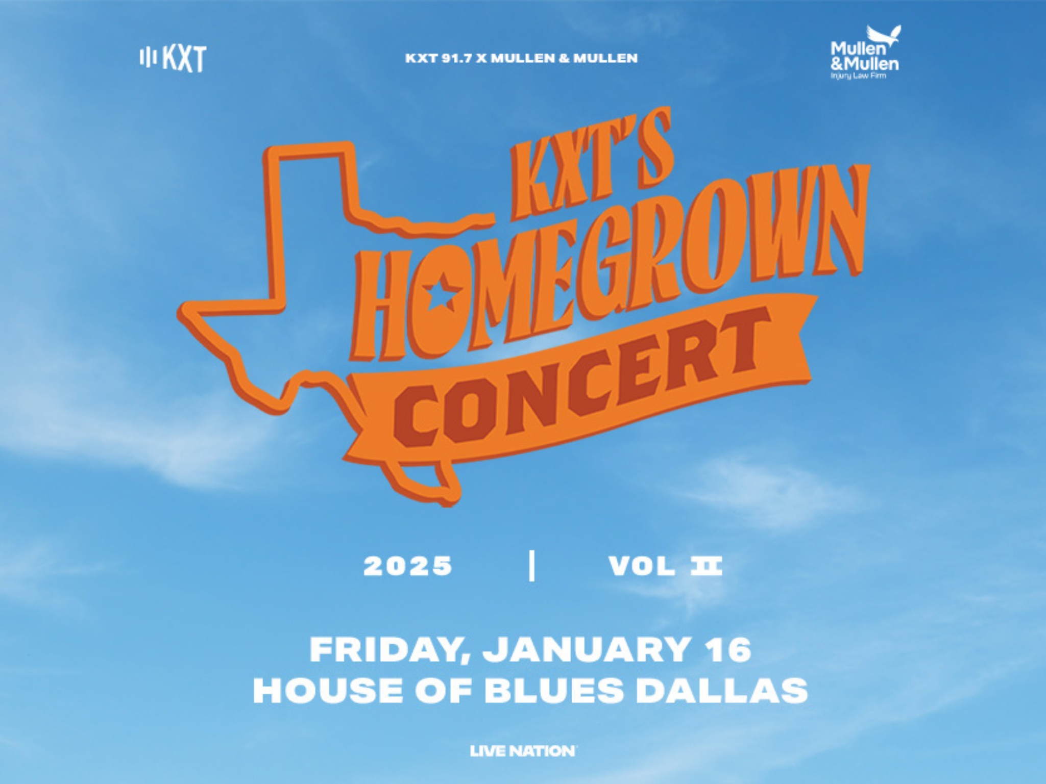 KXT's Homegrown Concert - Presented by Mullen & Mullen