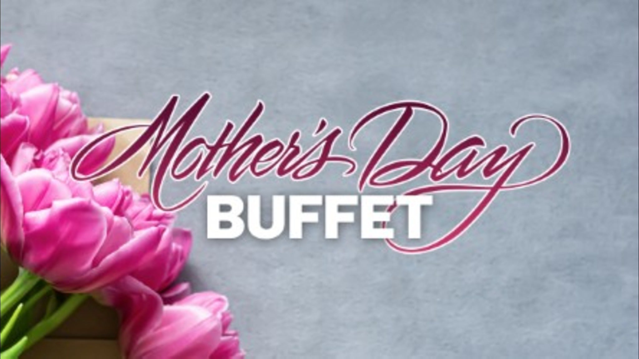 Mother's Day Buffet