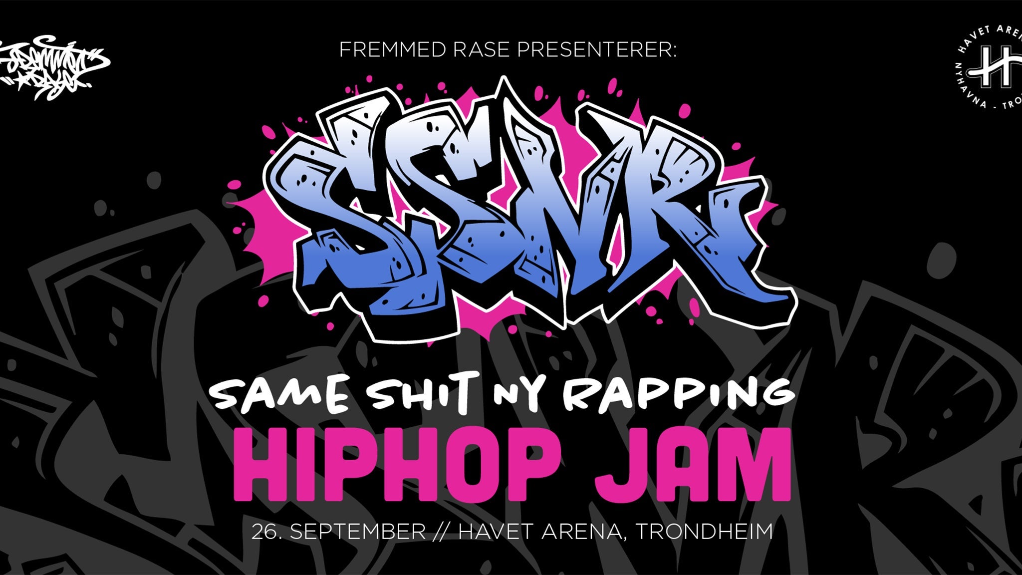 Fremmed Rase/  SSNR HIPHOPJAM