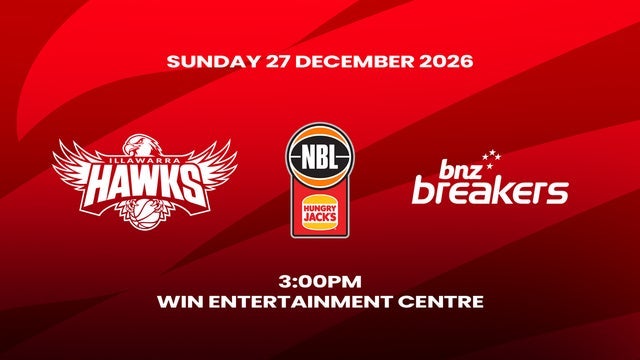 2026-27 Hungry Jacks NBL Season - Illawarra Hawks v BNZ Breakers