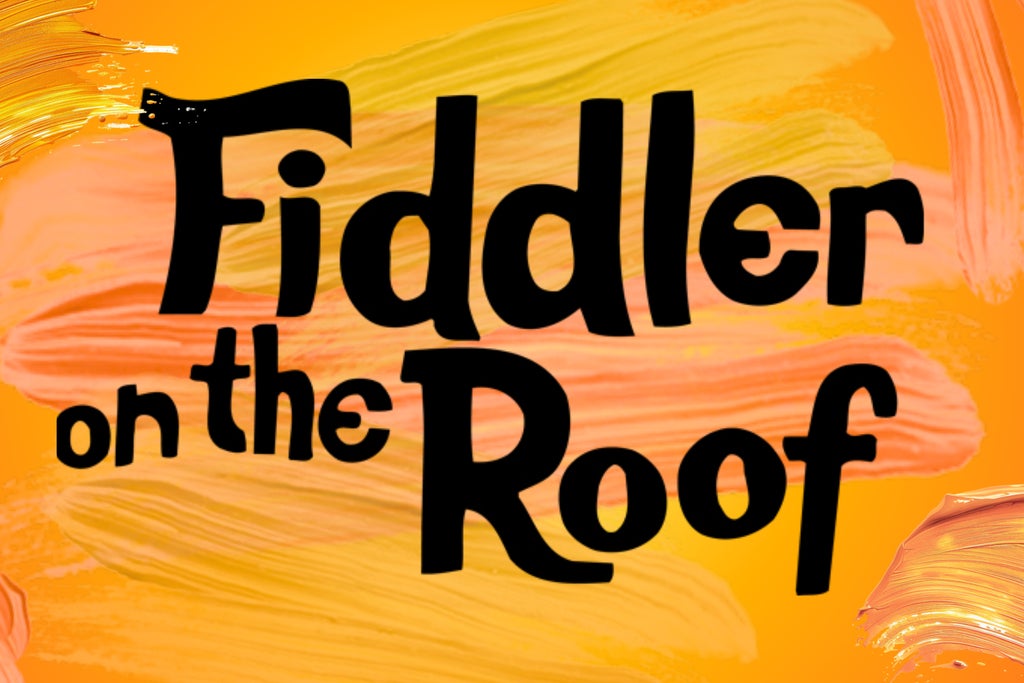 Musical: Fiddler on the Roof show poster