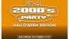 It's a 2000s (Halloween) Party (Ages 18+)
