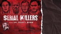 Serial Killers with Dr. Scott Bonn