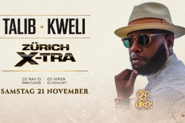 Old but Gold Ü30 Hip Hop Party w/ Talib Kweli (USA) @ X-TRA on 2 Floor