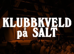 Bilde for arrangement Klubbkveld på SALT
