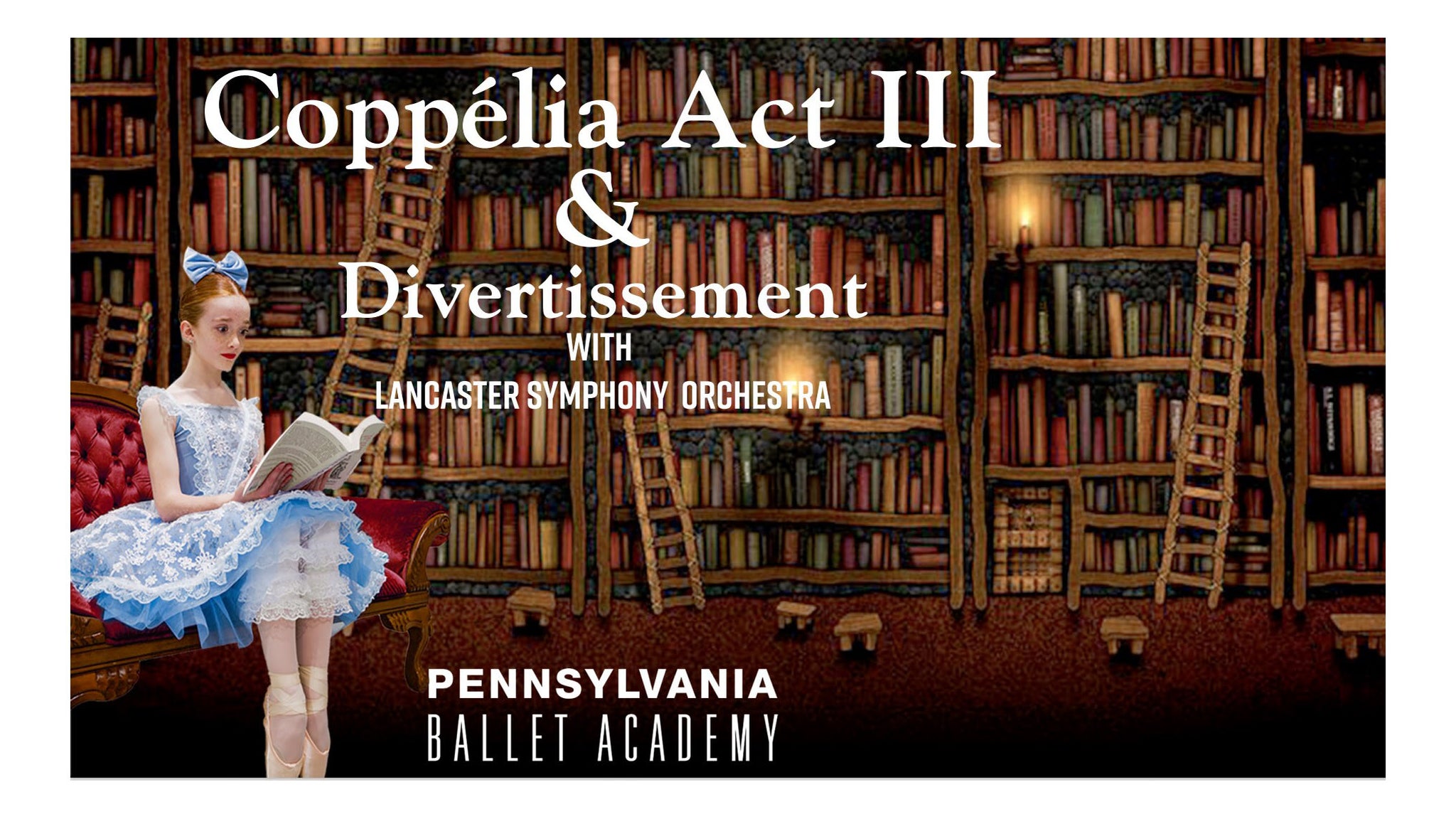 Pennsylvania Ballet Presents Coppelia Act III & Divertissement