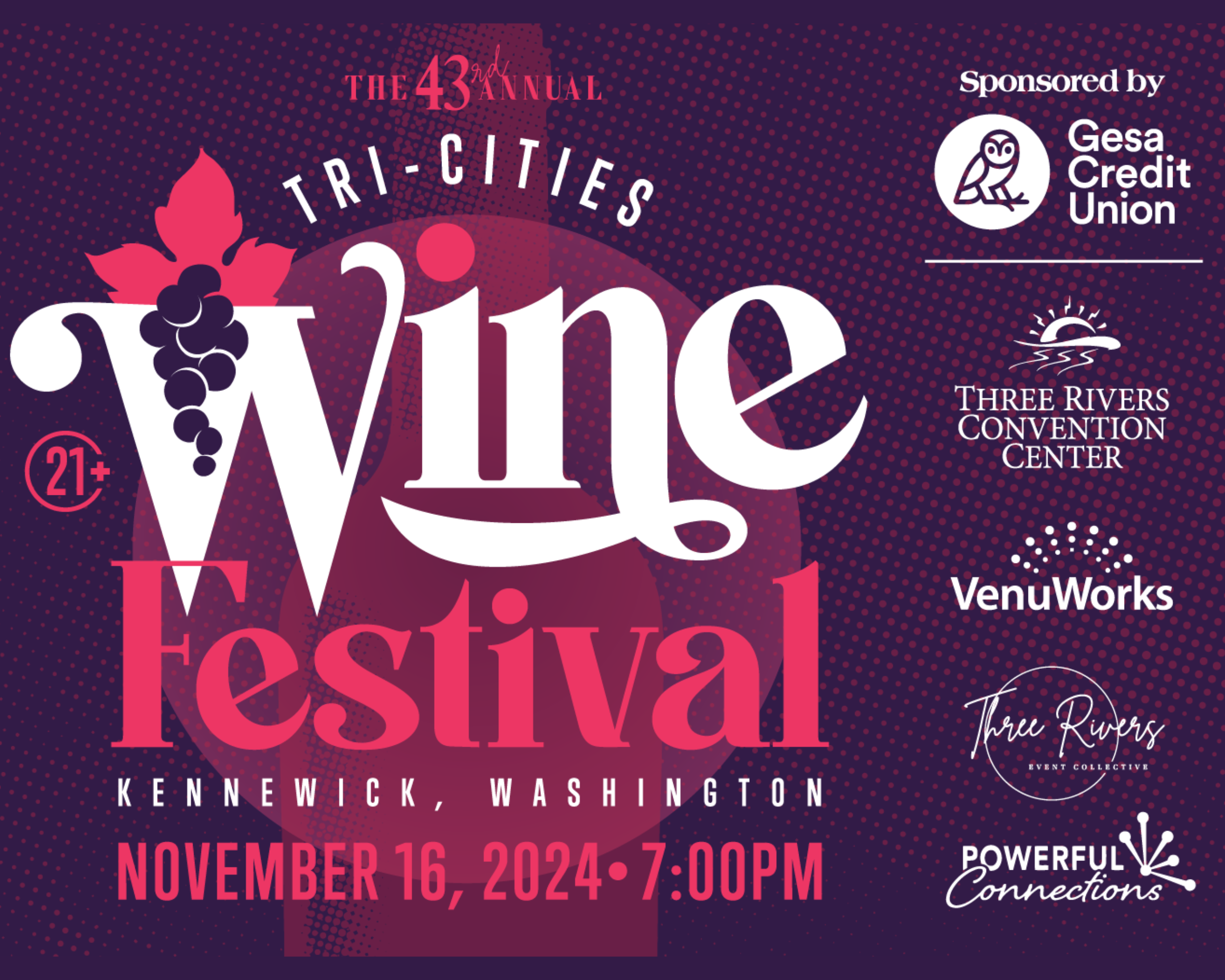 43rd Annual Tri-Cities Wine Festival at Three Rivers Convention Center – Kennewick, WA