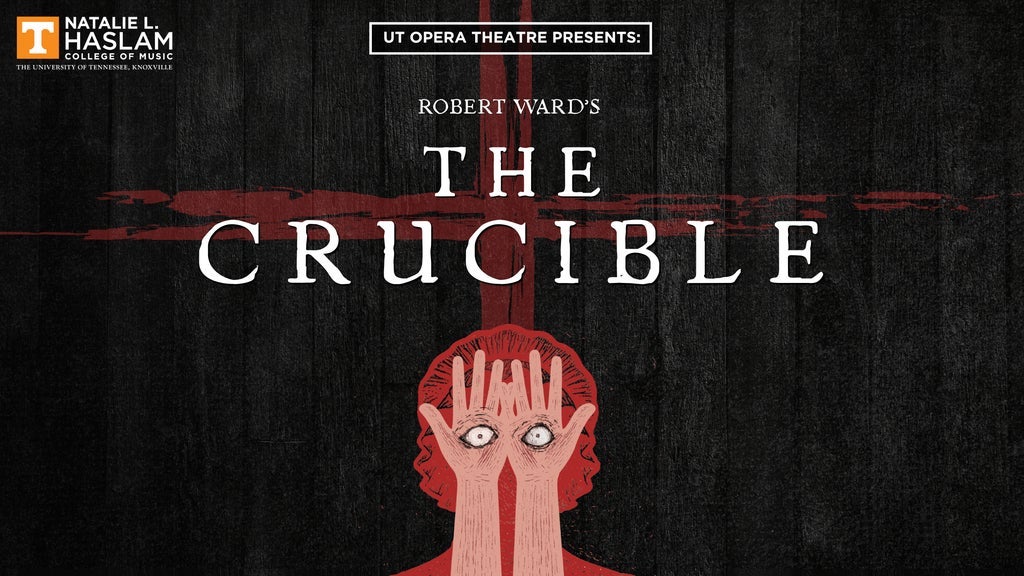 UT Opera Theatre presents "The Crucible"