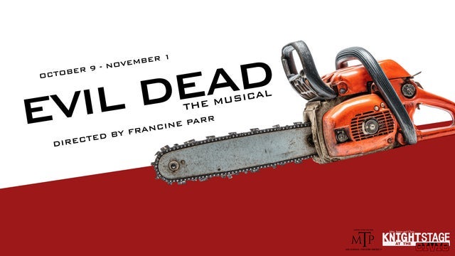 MTP Presents: Evil Dead The Musical
