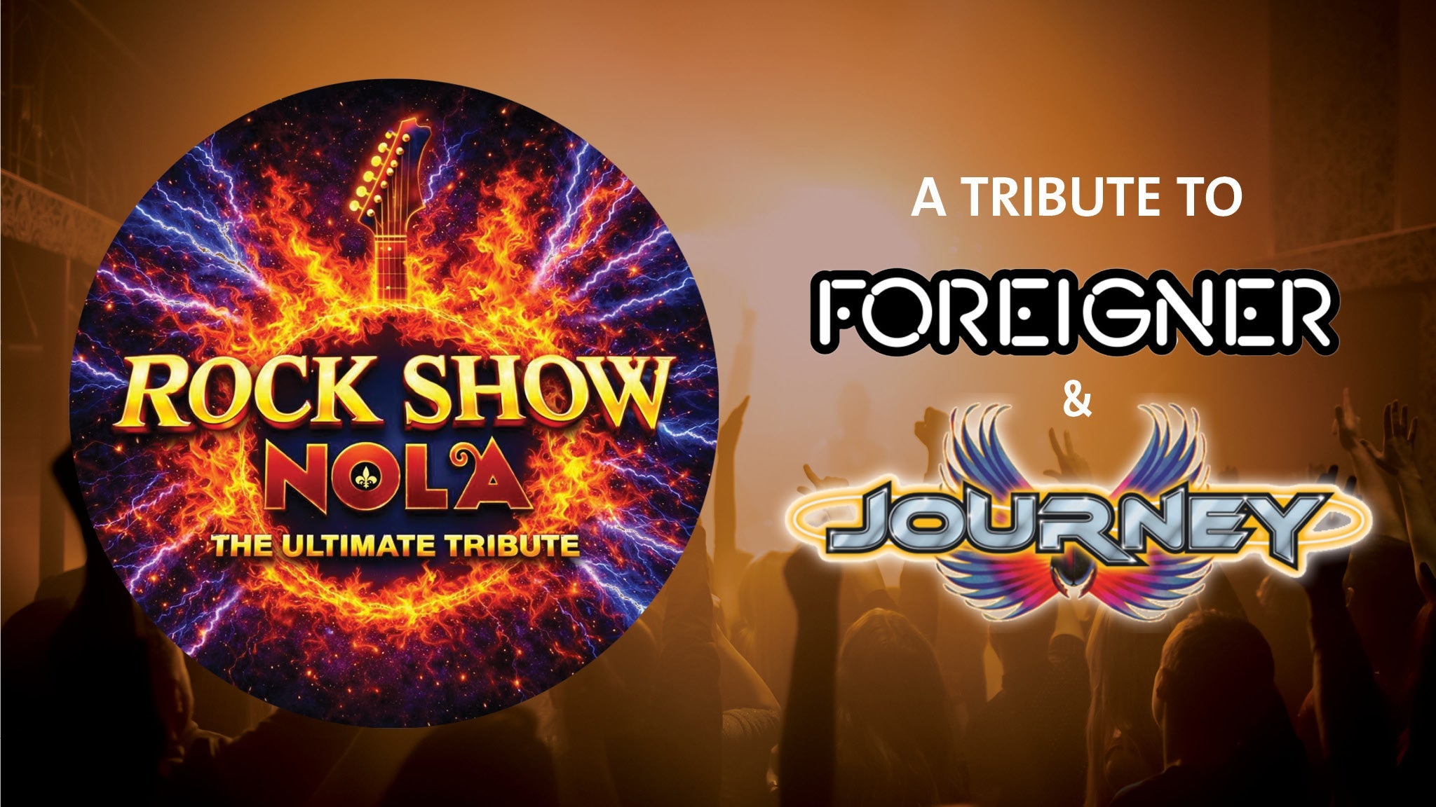Rock Show NOLA - A Tribute to Journey and Foreigner