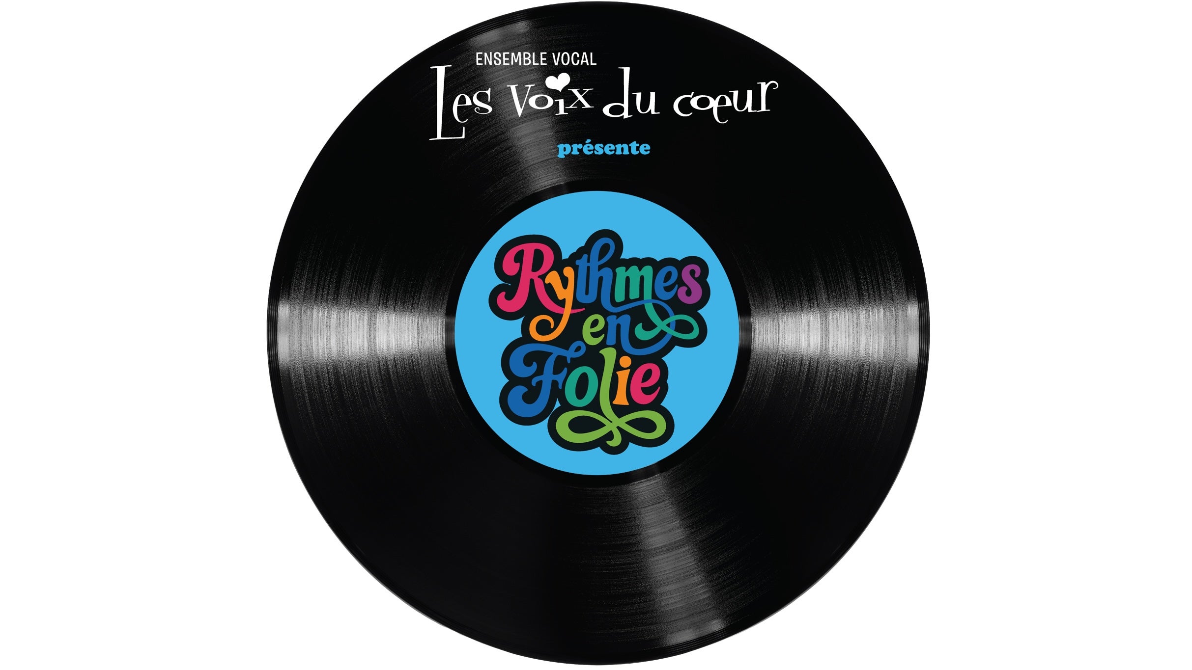 Les voix du coeur: Rythmes en Folie