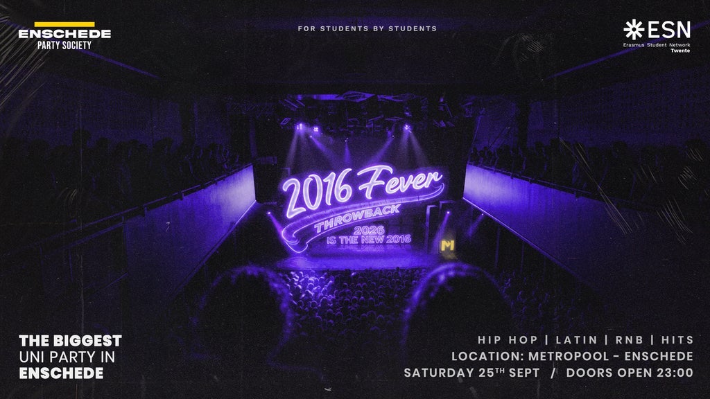 Throwback 2016 Fever - Enschede Party Society