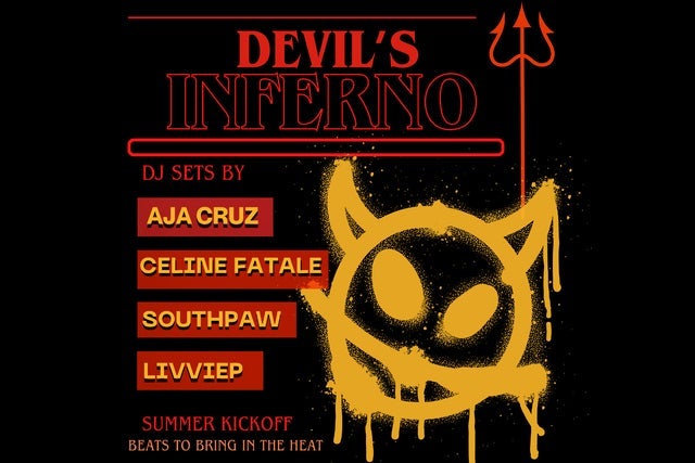 Devil's Inferno w/ DJ AJA CRUZ