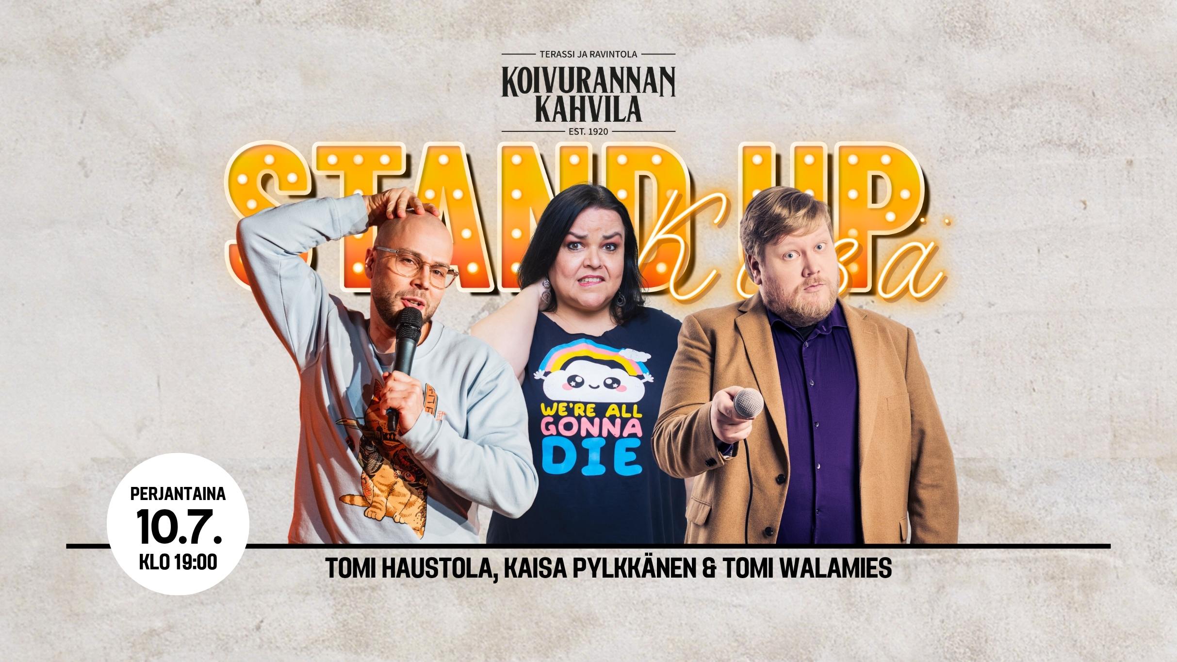 Kaisa Pylkkänen, Tomi Haustola & Tomi Walamies -Stand up show