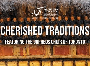 Cherished Traditions — Orchestra Toronto and Orpheus Choir at Meridian Arts Centre