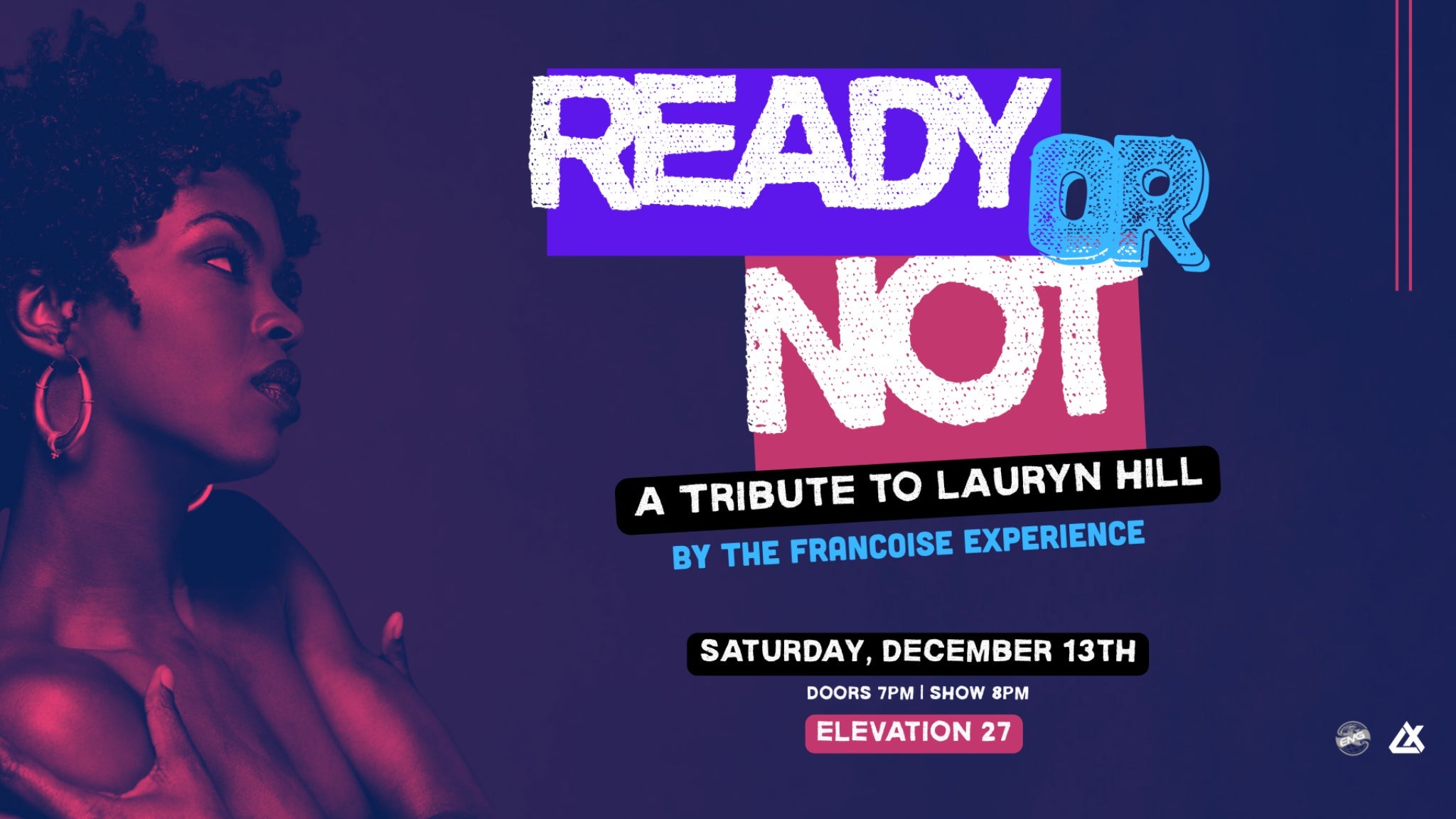 READY OR NOT: A Tribute to Lauryn Hill by The Francoise Experience at Elevation 27 – Virginia Beach, VA