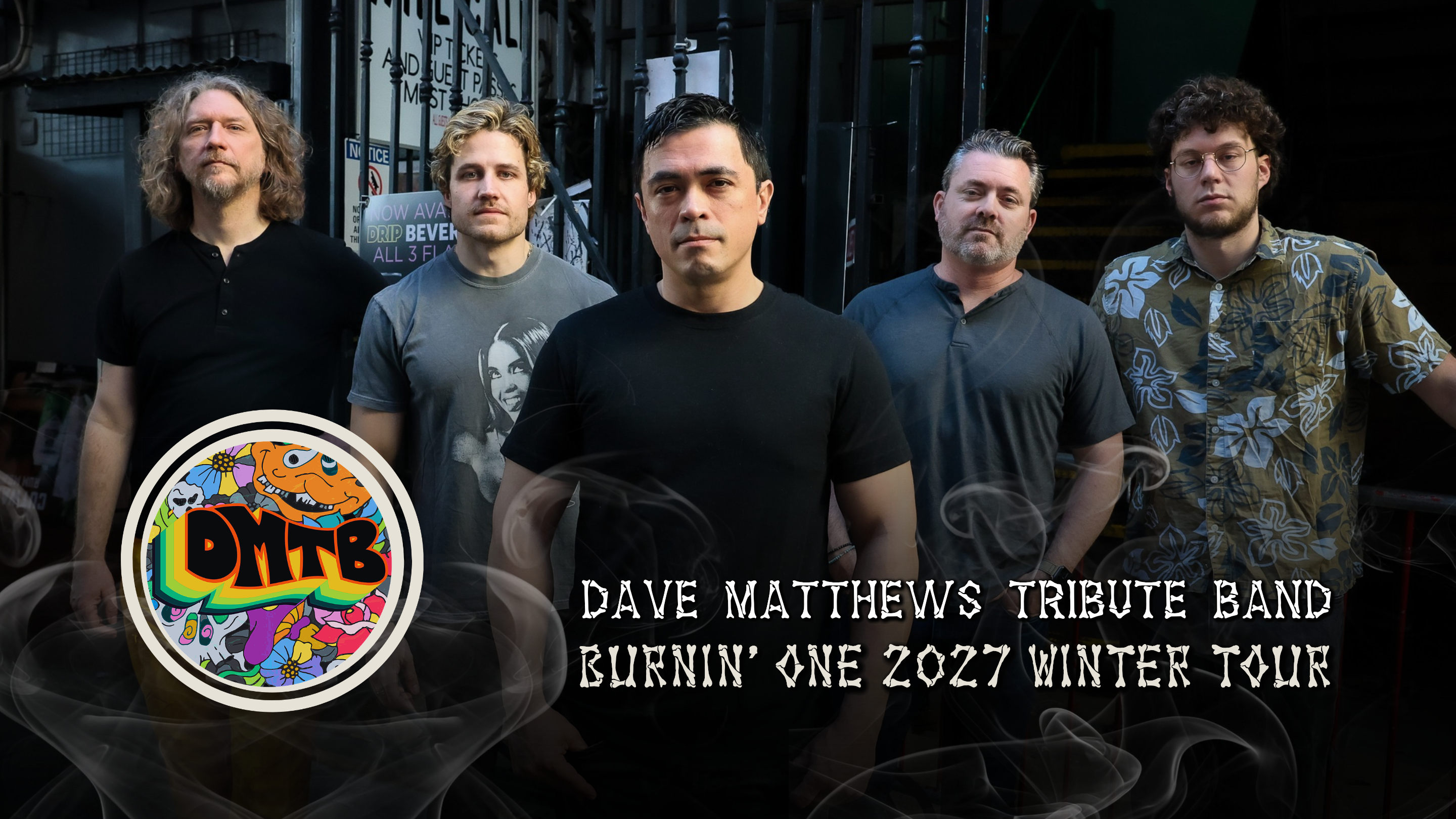 Dave Matthews Tribute Band - Burnin' One Tour (Ages 21 & Over) 