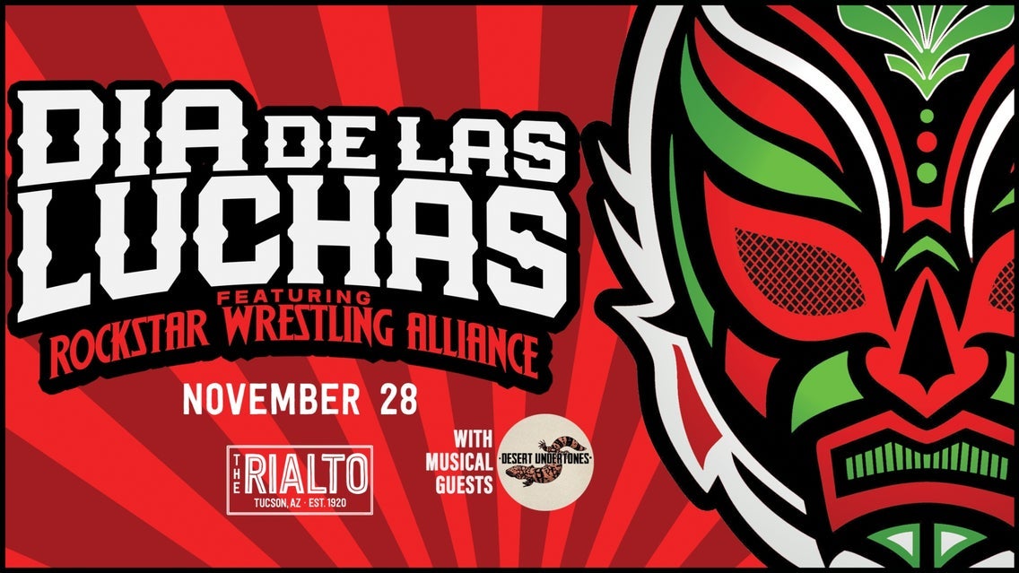 Dia De Las Luchas @ Rialto Theatre tickets, Rialto Theatre-Tucson, Tucson, AZ