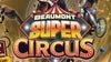 FIRST ANNUAL BEAUMONT SUPER CIRCUS