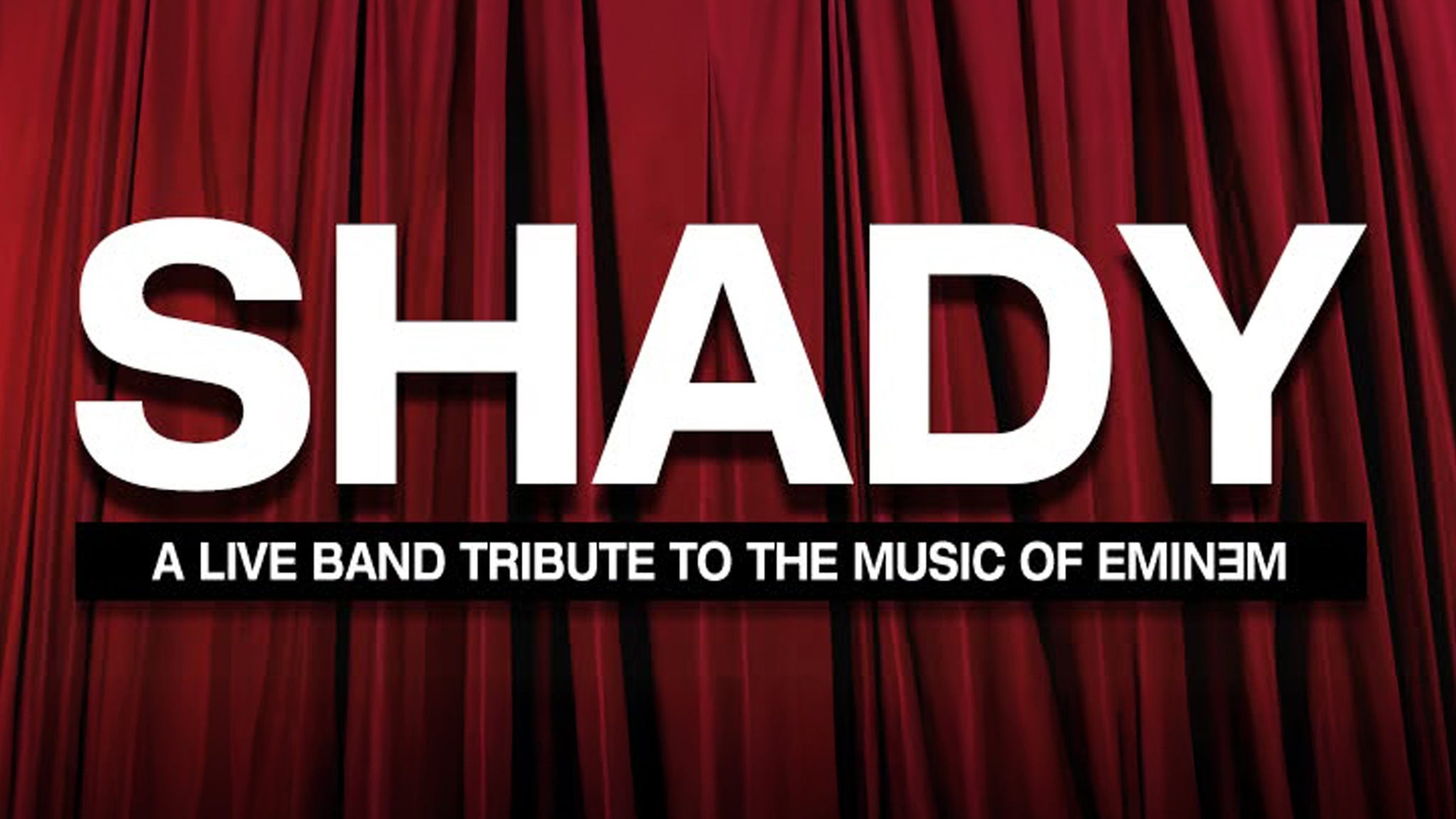 SHADY at Q Casino Q Showroom – Dubuque, IA