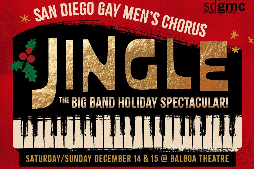 San Diego Gay Men's Chorus Presents Jingle The Big Band Spectacular