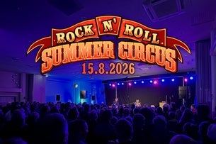 Iltabileet - Rock N Roll Summer Circus