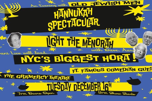 The Old Jewish Men's Hanukkah Spectacular presale code for early tickets in New York