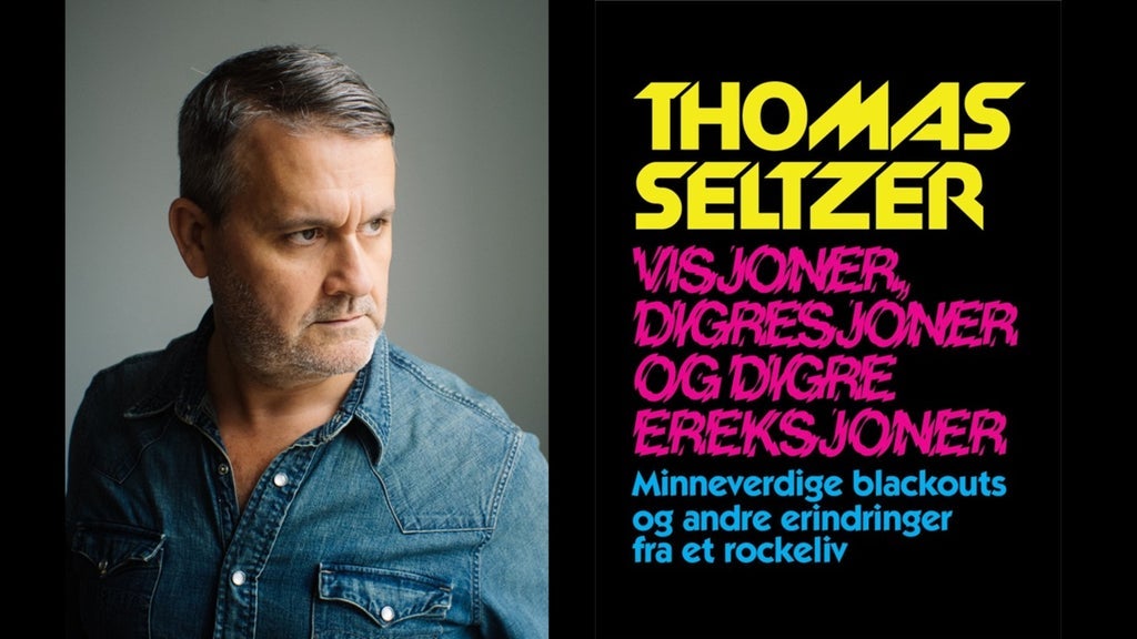 Thomas Seltzer: Visjoner, digresjoner og digre ereksjoner