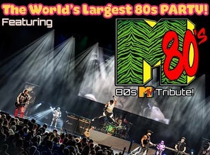The World's Largest 80s Party Featuring M80's! (Ages 21 & over)