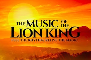 The Music of The Lion King - Live in Concert