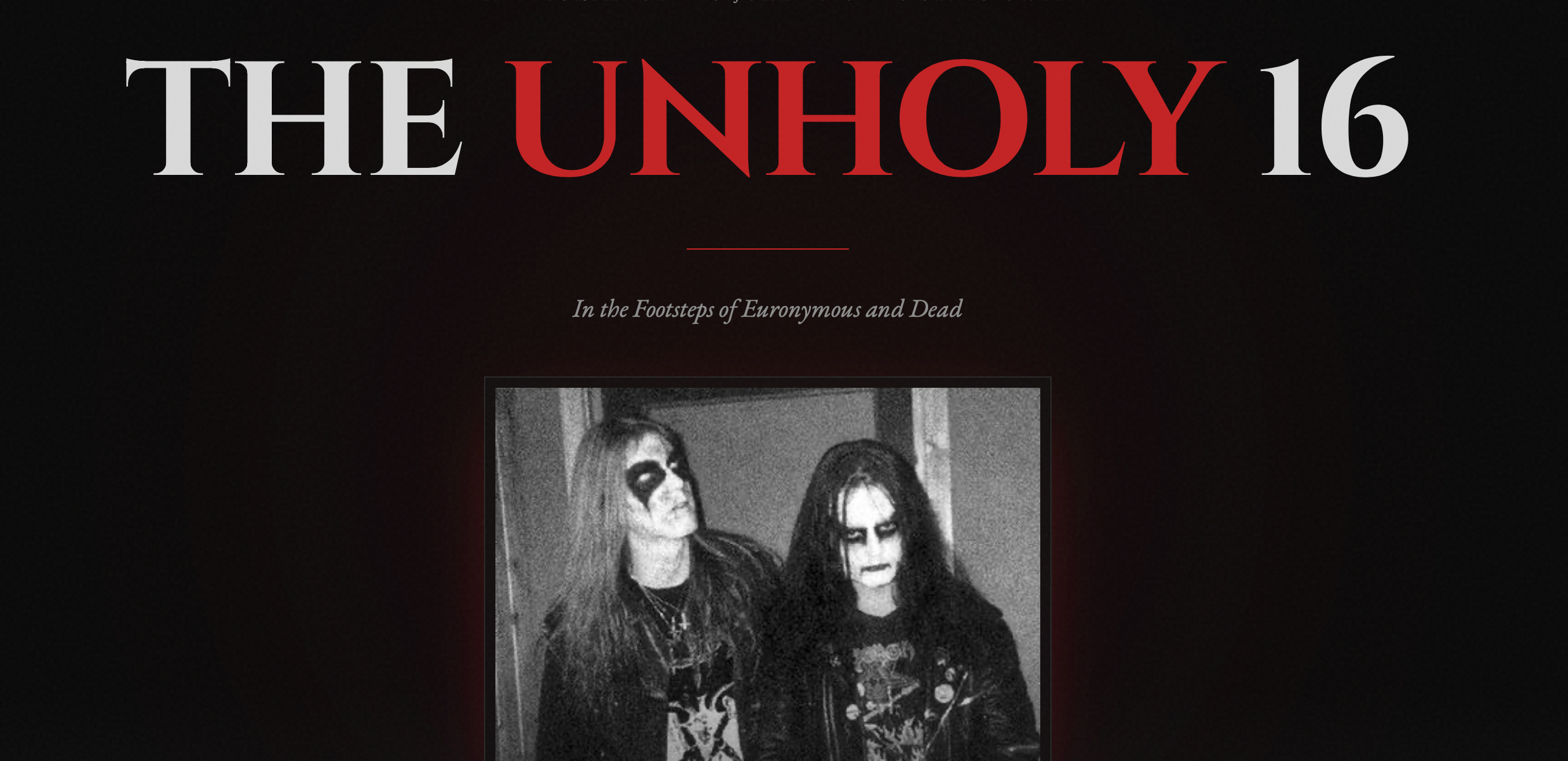 THE UNHOLY 16 In the Footsteps of Euronymous and Dead – 2026-06-26