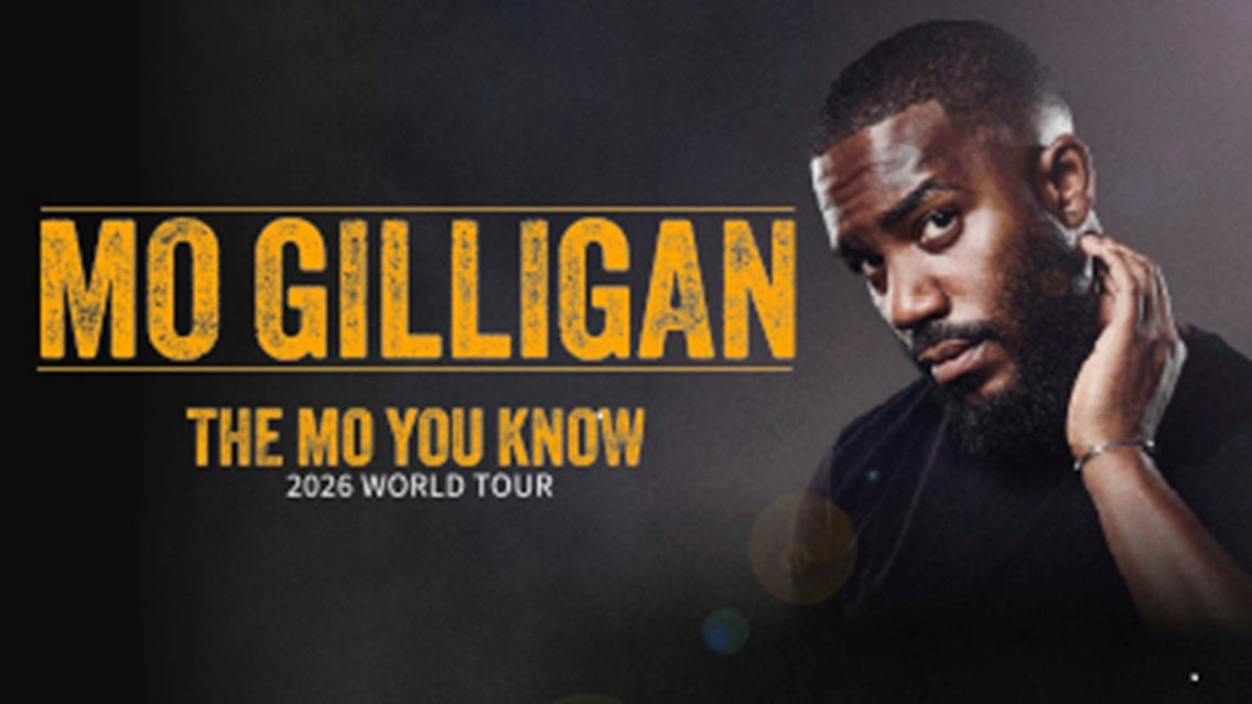Mo Gilligan - The Mo You Know event image