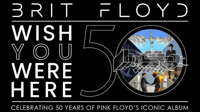 Brit Floyd: Wish You Were Here