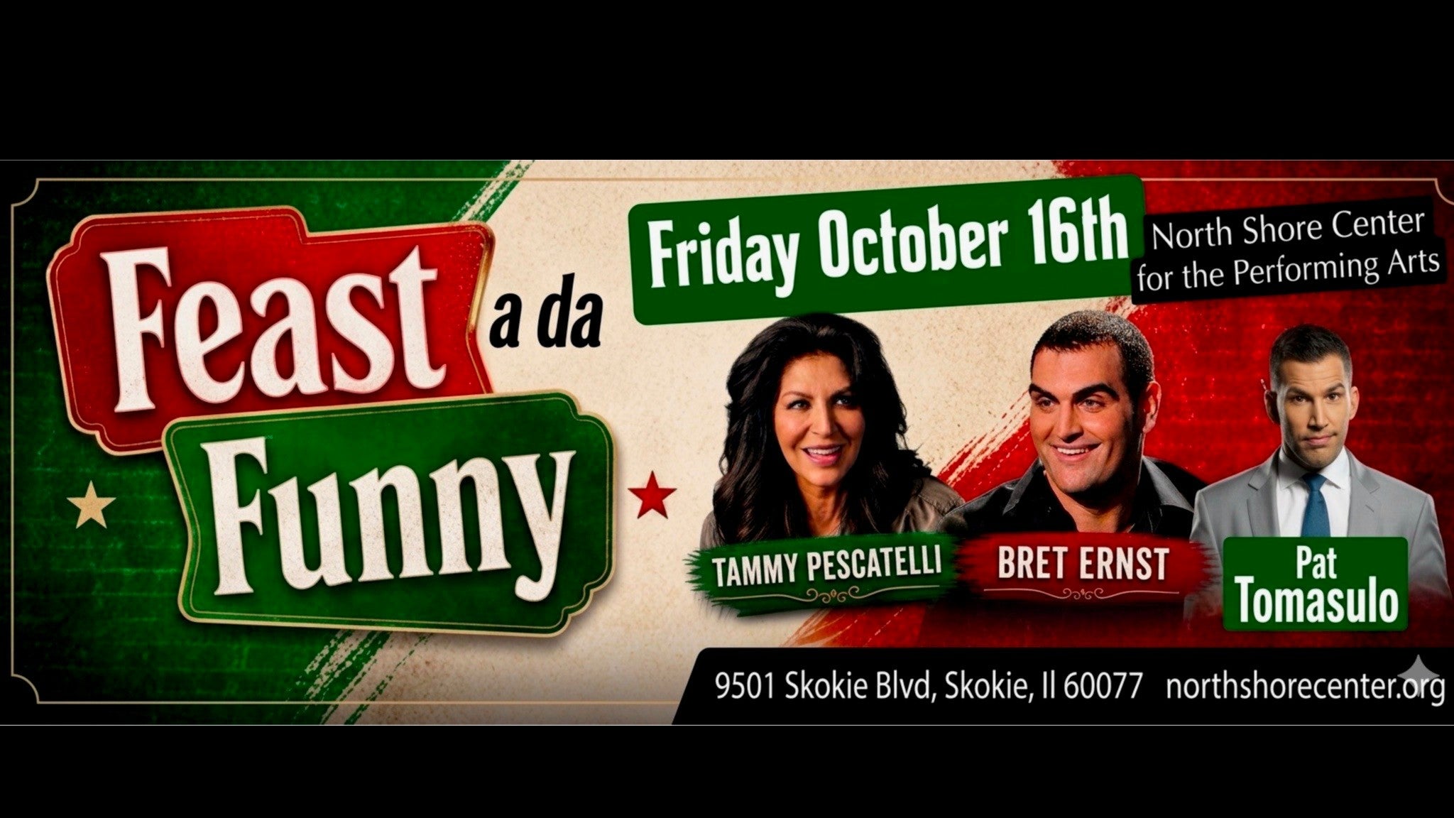 Feast A Da Funny at George Van Dusen Theatre at North Shore Center