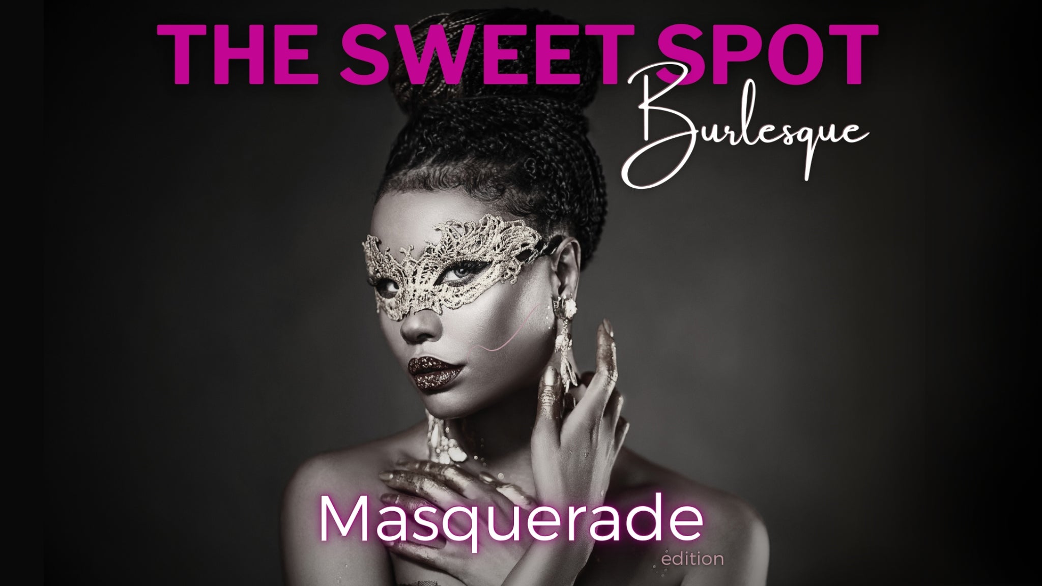 The Sweet Spot Burlesque: Masquerade Edition at Center Stage Theater – Atlanta, GA