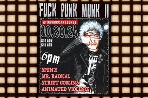 Fuck Punk Munk II w/ Spunk