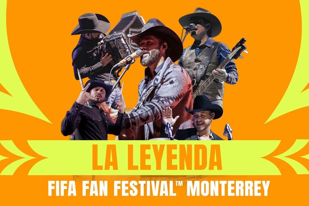FIFA Fan Festival Monterrey - La Leyenda (Preferente)