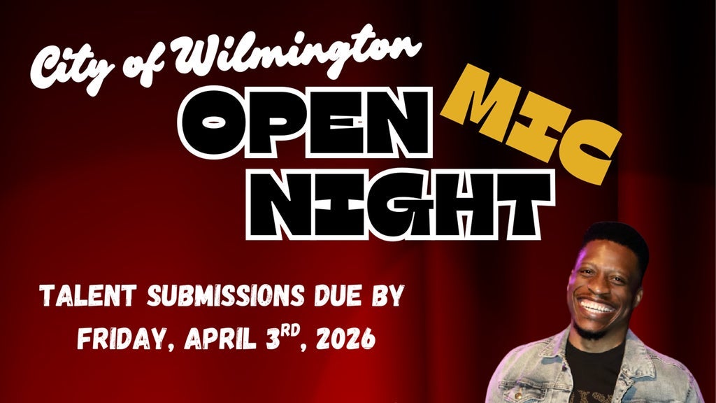City of Wilmington Open Mic Night