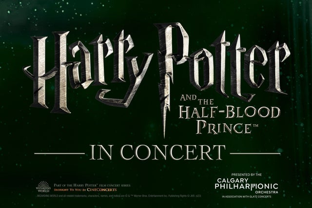 Harry Potter and the Half Blood Prince (TM) In Concert presales in Calgary