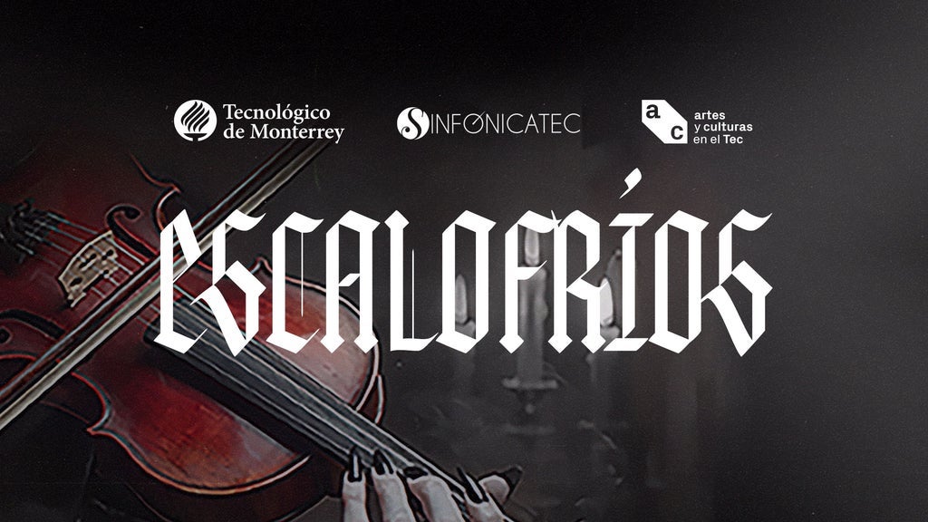 SinfonicaTec presenta: Escalofríos
