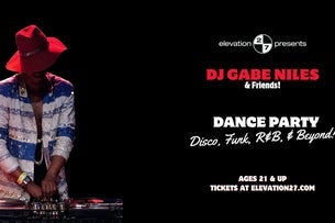 DJ Gabe Niles Dance Party: Disco & Beyond (Ages 21 & Up)