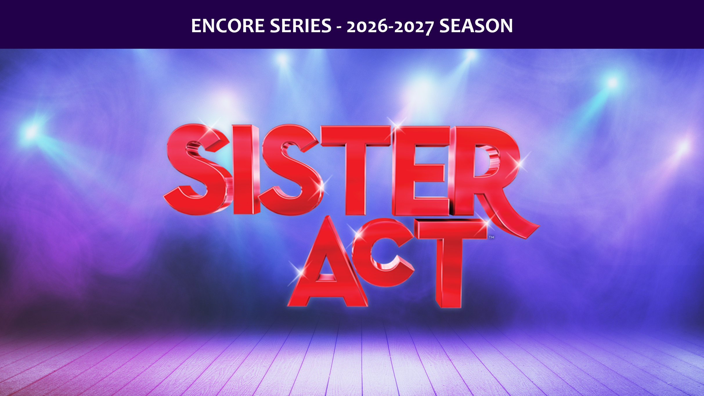 Sister Act Presented By Etobicoke Musical Productions - Image 1