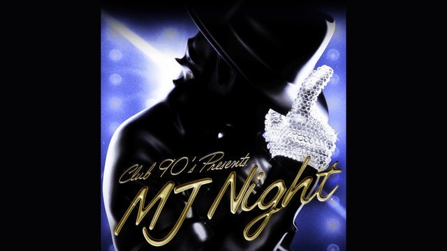 Club 90s Presents MJ Night - 18+