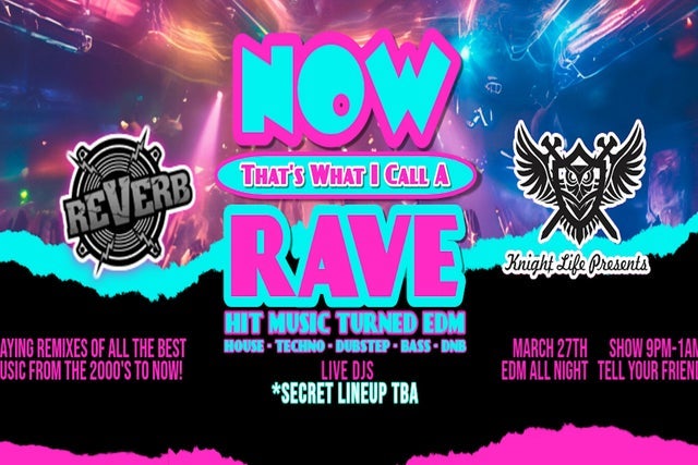 Now That's What I Call A Rave