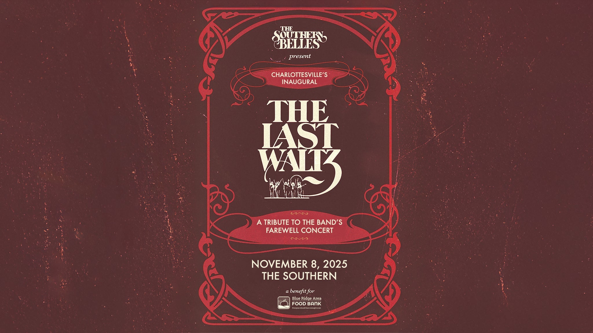 The Southern Belles Present: The Last Waltz Tribute