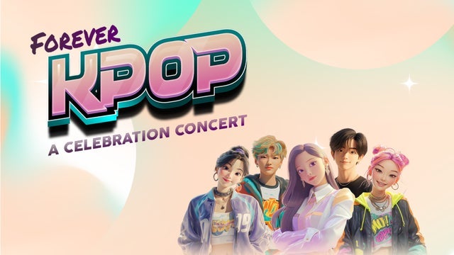 FOREVER K-POP - A celebration concert